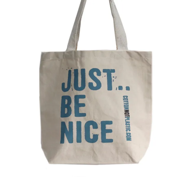 EKO Bavlnněné Tašky - Just Be Nice - 4 různé vzory